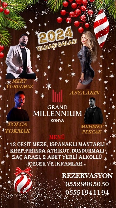 Unutulmaz şarkılarla unutulmaz bir yılbaşı Grand Millennium Konya'da